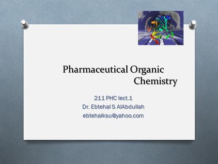 Pharmaceutical Organic Chemistry