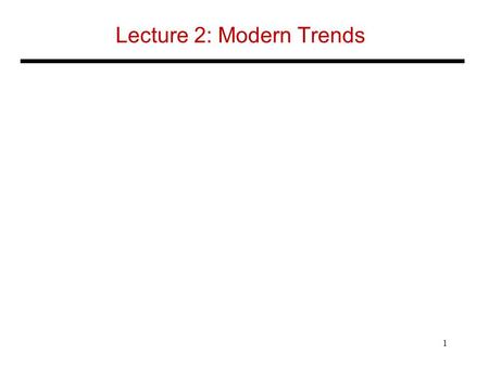 Lecture 2: Modern Trends 1. 2 Microprocessor Performance Only 7% improvement in memory performance every year! 50% improvement in microprocessor performance.