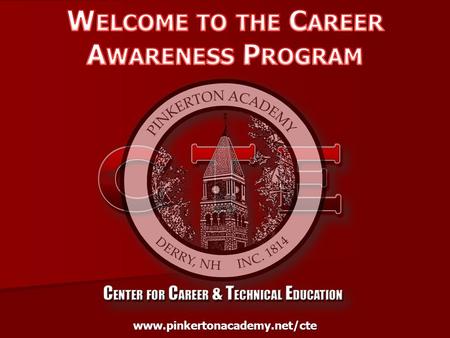 Www.pinkertonacademy.net/cte. CTE is preparing students for life after high school. In today’s world, the most sought-after employees will exhibit skills.