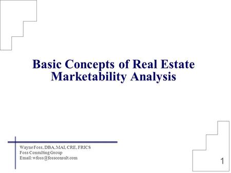 Basic Concepts of Real Estate Marketability Analysis