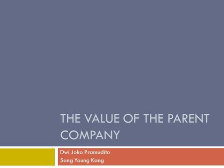 The Value of the parent company