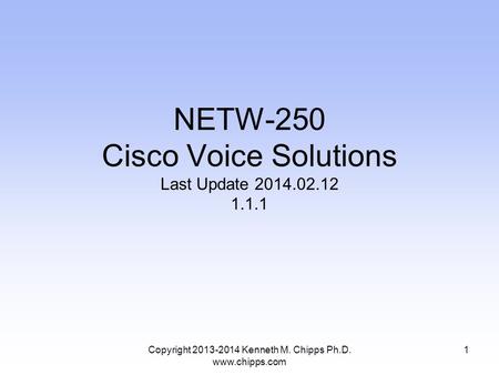 NETW-250 Cisco Voice Solutions Last Update