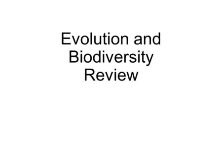 Evolution and Biodiversity Review. How long did it take for the first cells to form via chemical evolution? A. 3 billion B. 2.5 Billion C. 2 Billion D.