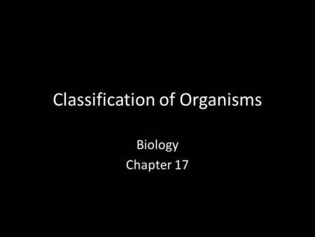 Classification of Organisms