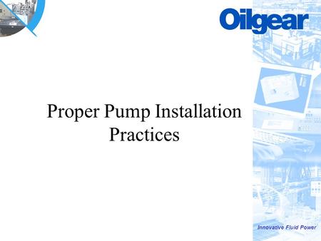 Proper Pump Installation Practices