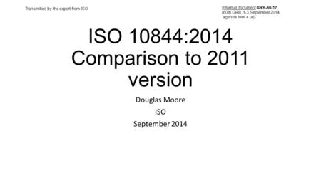 ISO 10844:2014 Comparison to 2011 version