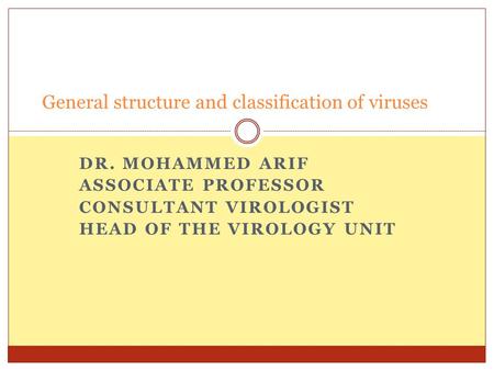 General structure and classification of viruses