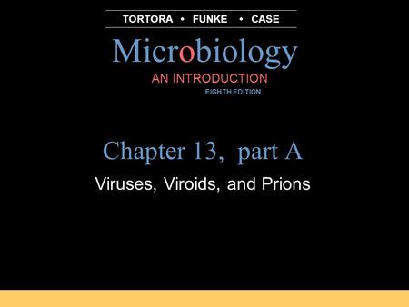 Viruses, Viroids, and Prions