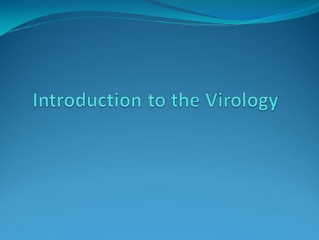 General properties of viruses 1-They are very small in size, from 20-300 nm 2-They contain one kind of nucleic acid (RNA or DNA) as their genome 3-They.