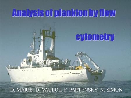 Analysis of plankton by flow cytometry.