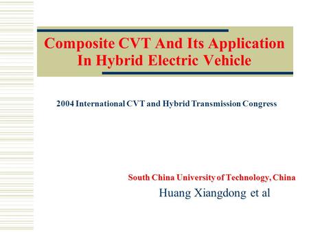 Composite CVT And Its Application In Hybrid Electric Vehicle