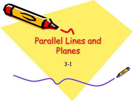 Parallel Lines and Planes