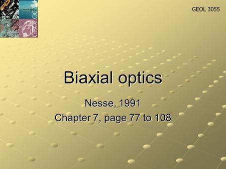 GEOL 3055 Morphological and Optical Crystallography JHSchellekens