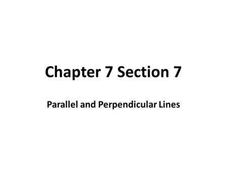 Parallel and Perpendicular Lines