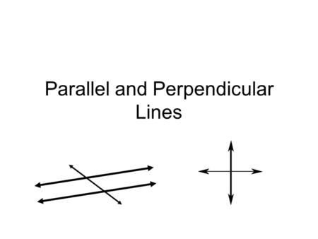 Parallel and Perpendicular Lines