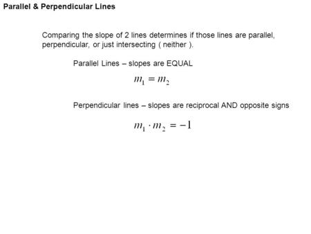 Parallel & Perpendicular Lines