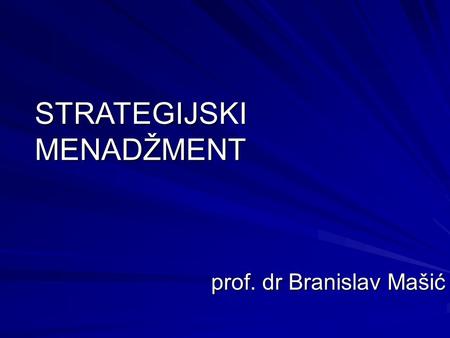 STRATEGIJSKI MENADŽMENT