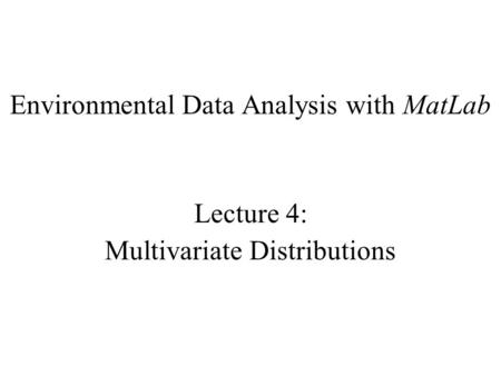 Environmental Data Analysis with MatLab