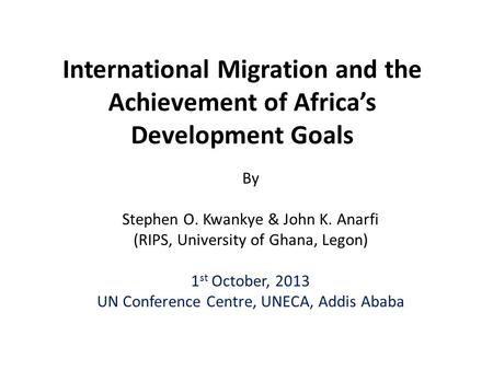 By Stephen O. Kwankye & John K. Anarfi