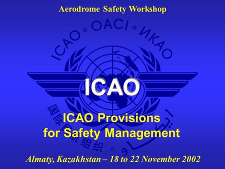 ICAO Provisions for Safety Management