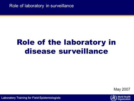 Role of the laboratory in disease surveillance