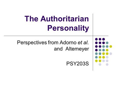 The Authoritarian Personality