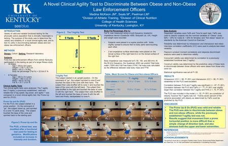 Subjects Forty-two law enforcement officers from central Kentucky participated in this testing as part of a larger fitness study. 34 Males Age = 35.8 ±