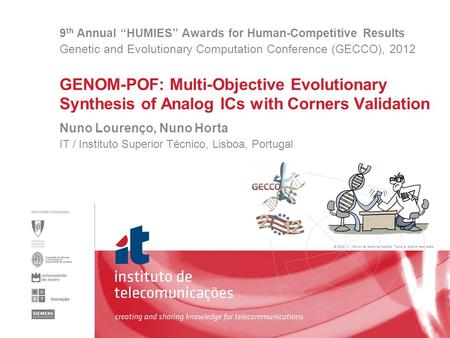 © 2005, it - instituto de telecomunicações. Todos os direitos reservados. GENOM-POF: Multi-Objective Evolutionary Synthesis of Analog ICs with Corners.