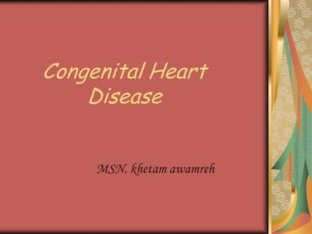 Congenital Heart Disease