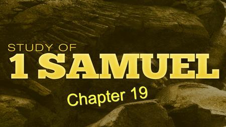 Chapter 19. “For My thoughts are not your thoughts, Nor are your ways My ways,” says the Lord. Isaiah 55:8.