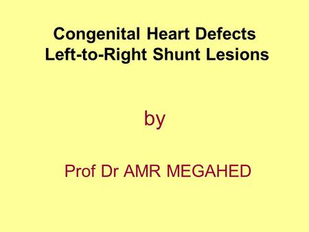 Congenital Heart Defects Left-to-Right Shunt Lesions by