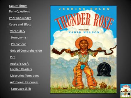 Family Times Daily Questions Prior Knowledge Cause and Effect Vocabulary Homonyms Predictions Guided Comprehension Plot Author's Craft Leveled Readers.