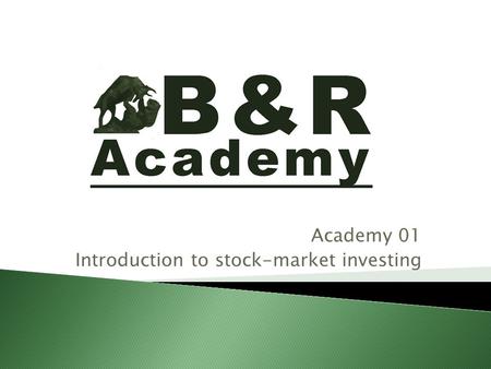 Academy 01 Introduction to stock-market investing.