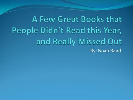 By: Noah Rand. The Last Apprentice: Books 1-3 For my first R and E a while back, I choose these books as my R and E. They are some of the best books I’ve.