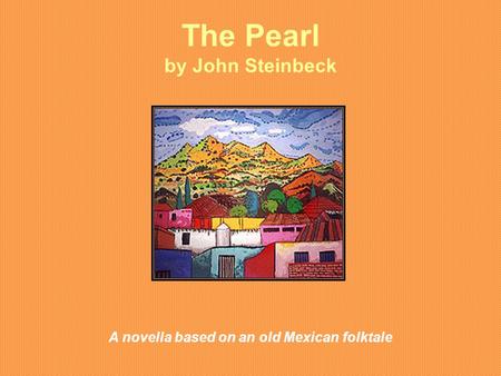 The Pearl by John Steinbeck