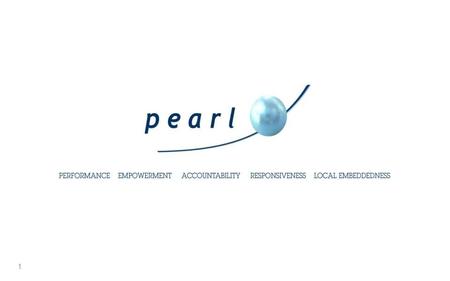 1. The Pearl Corporate Culture & Change team 2 3 Let us take you on a Pearl journey.