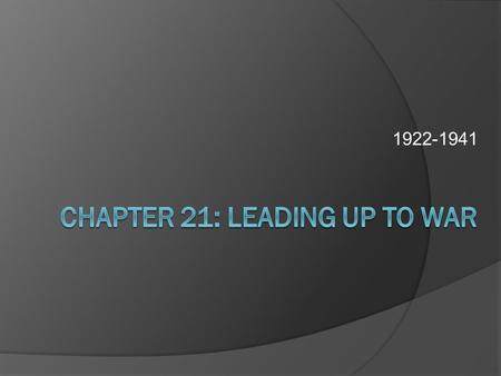 1922-1941. Introduction: To Do (26 pts):  Define 8 terms  List the dictators in the Soviet Union, Italy, Germany  Pg. 395 (1-2)