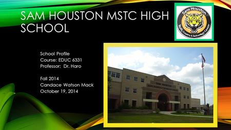 Sam Houston MSTC High School