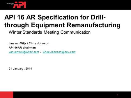 API 16 AR Specification for Drill-through Equipment Remanufacturing