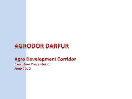 Mining Livestock Agriculture Area 493,180 km2 6 mln Population, 2.8 mln IDP and 3.6 DIHA* * DIHA : Dependent on International Humanitarian Aid.