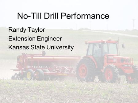 No-Till Drill Performance