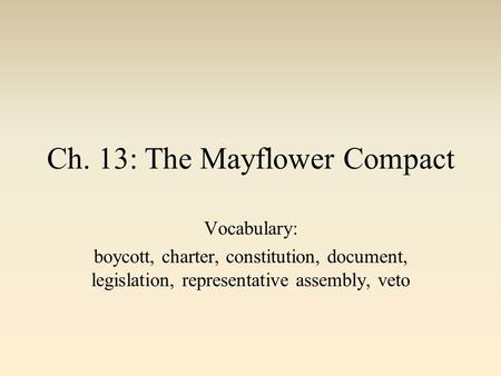 Ch. 13: The Mayflower Compact