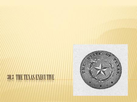 30.3 The Texas Executive.