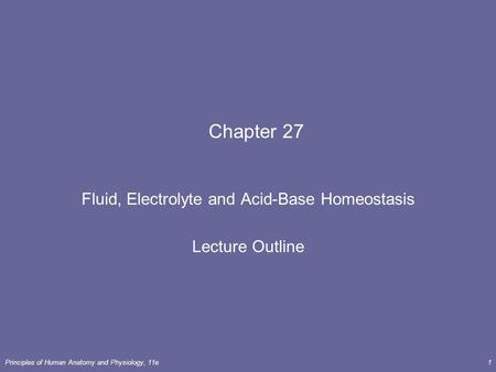 Fluid, Electrolyte and Acid-Base Homeostasis Lecture Outline