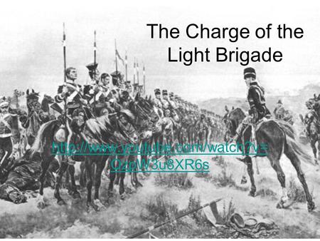 The Charge of the Light Brigade