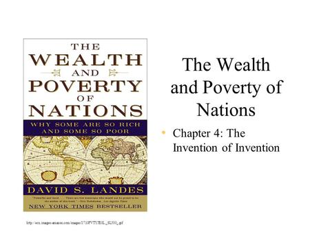 The Wealth and Poverty of Nations