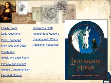 Family Times Daily Questions Prior Knowledge Main Idea and Detail Vocabulary Greek and Latin Roots Preview and Predict Guided Comprehension Fact and Opinion.