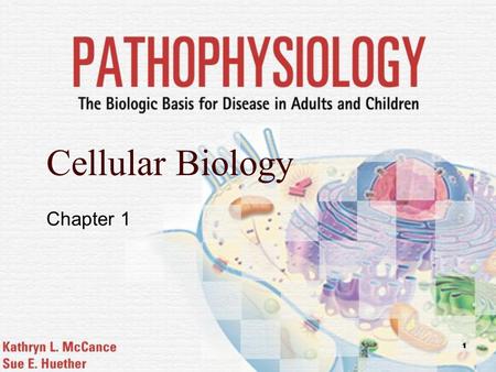 Cellular Biology Chapter 1.