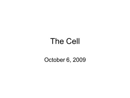 The Cell October 6, 2009. Organelles – structures found in eukaryotic cells that act as specialized “organs” for the cell.