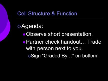 Cell Structure & Function